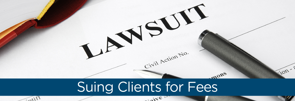 Graham Swafford - Insurance for Attorneys - Suing Clients for Fees